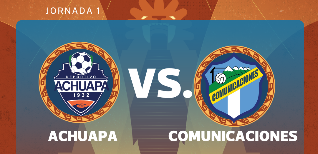Comunicaciones visita a Achuapa en el arranque del Torneo Clausura 2026 con nuevo técnico y refuerzos