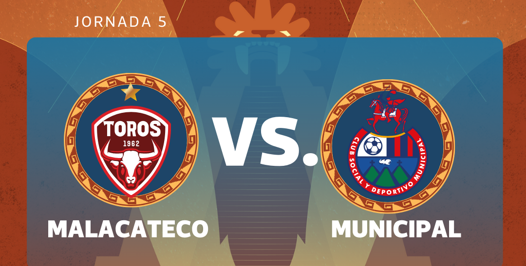 Malacateco y Municipal se enfrentan en el inicio de la jornada 5 del Clausura 2026