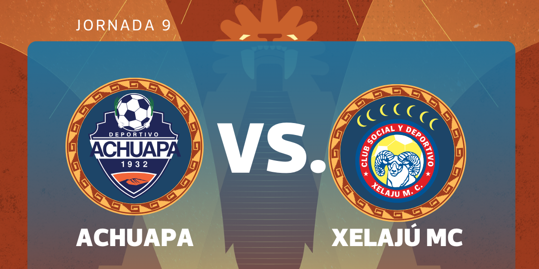 Deportivo Achuapa y Xelajú MC se enfrentan en jornada clave del Torneo Clausura 2026
