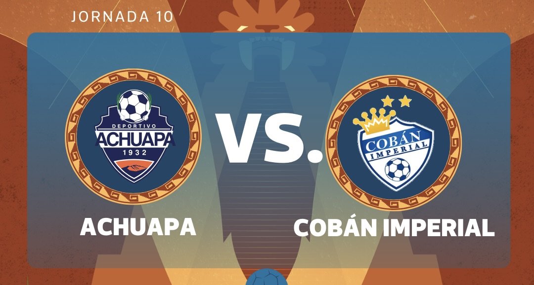 Achuapa y Cobán Imperial se enfrentan en duelo clave por la jornada 10 del Torneo Clausura 2026
