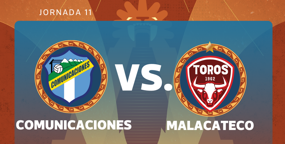 Comunicaciones y Malacateco se enfrentan en la jornada 11 del Torneo Clausura 2026