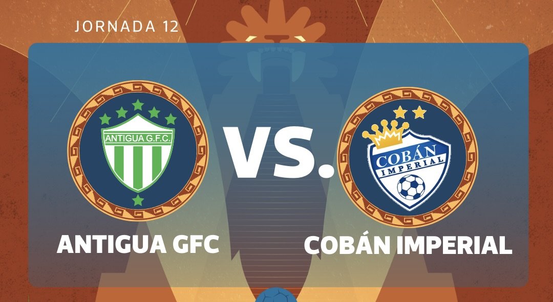 Antigua GFC recibe a Cobán Imperial en duelo clave por el Clausura 2026