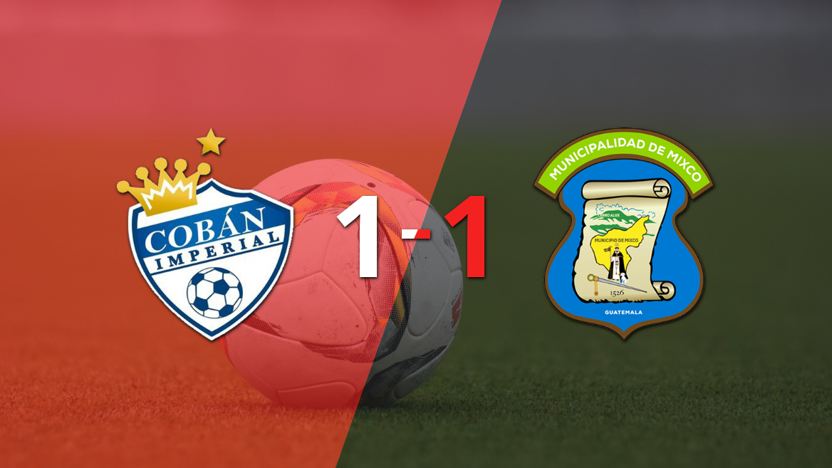 Cobán Imperial y Mixco empatan 1-1 en un intenso duelo por la fecha 15 del Clausura