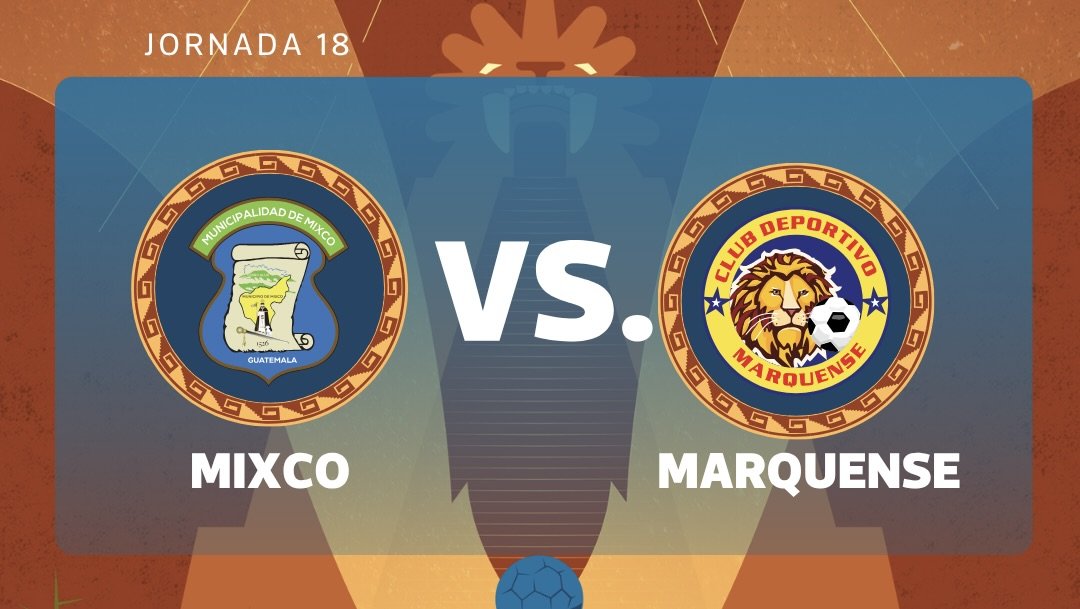 Mixco y Marquense se enfrentan en el cierre de la jornada 18 del Clausura 2026
