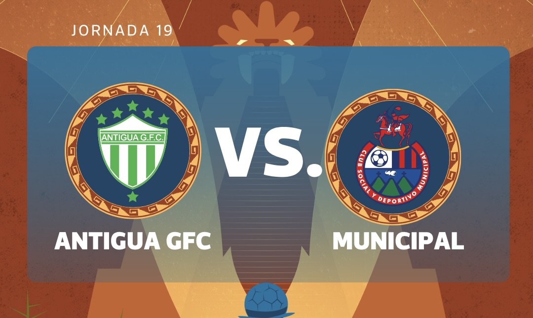 Antigua GFC y Municipal se enfrentan en duelo clave por la jornada 19 del Clausura 2026